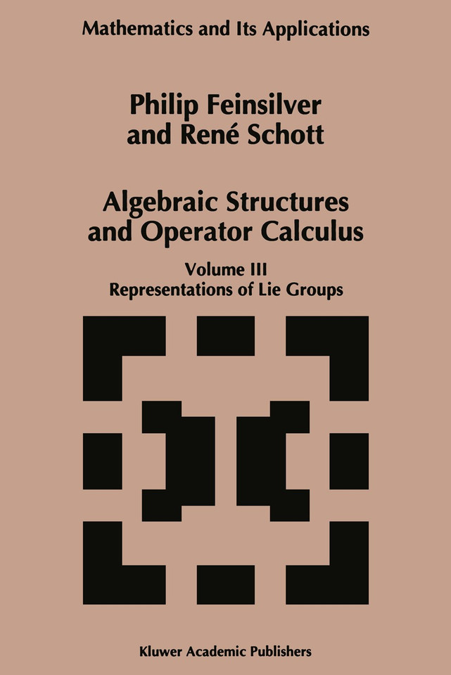 Algebraic Structures and Operators Calculus: Volume III: Representations of Lie Groups (Mathematics and Its Applications #347) book cover by P. Feinsilver, René Schott