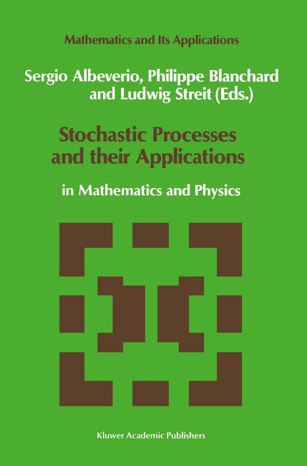 Stochastic Processes and their Applications: in Mathematics and Physics (Mathematics and Its Applications #61) book cover by 