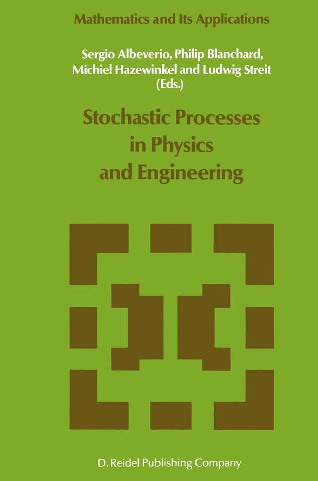Stochastic Processes in Physics and Engineering (Mathematics and Its Applications #42) book cover by 