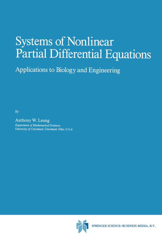 Systems of Nonlinear Partial Differential Equations: Applications to Biology and Engineering (Mathematics and Its Applications #49) book cover by A.W. Leung