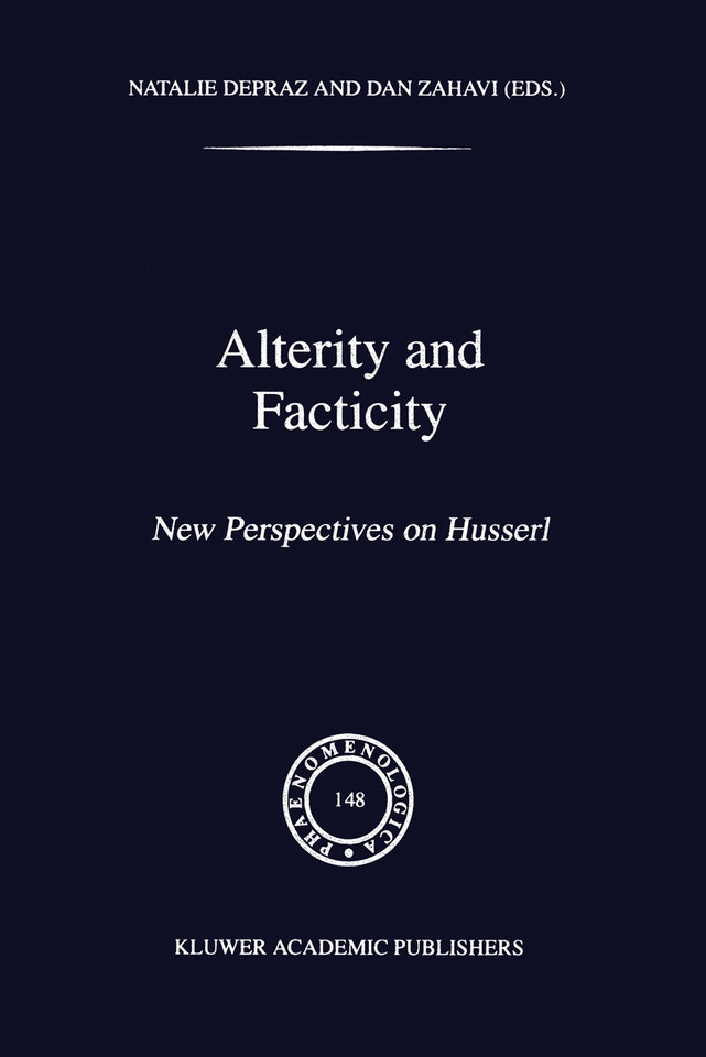 Alterity and Facticity: New Perspectives on Husserl (Phaenomenologica #148) book cover by 