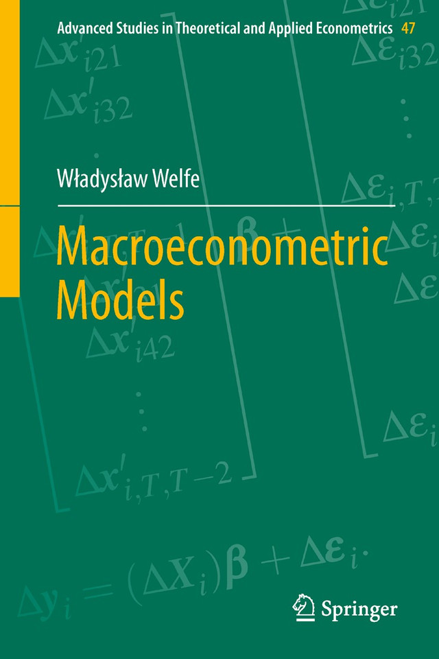 Macroeconometric Models (Advanced Studies in Theoretical and Applied Econometrics #47) book cover by Władysław Welfe
