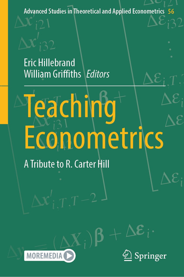 Teaching Econometrics: A Tribute to R. Carter Hill (Advanced Studies in Theoretical and Applied Econometrics #56) book cover by 