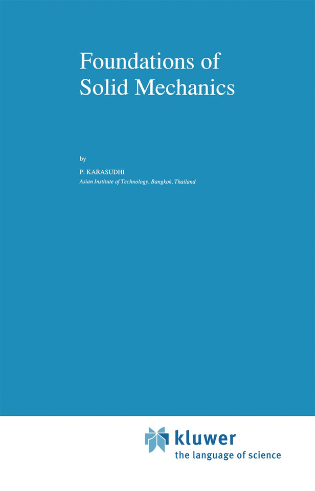 Foundations of Solid Mechanics (Solid Mechanics and Its Applications #3) book cover by P. Karasudhi