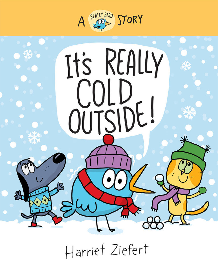 It's Really Cold Outside: A Really Bird Story (Really Bird Stories) book cover by Harriet Ziefert