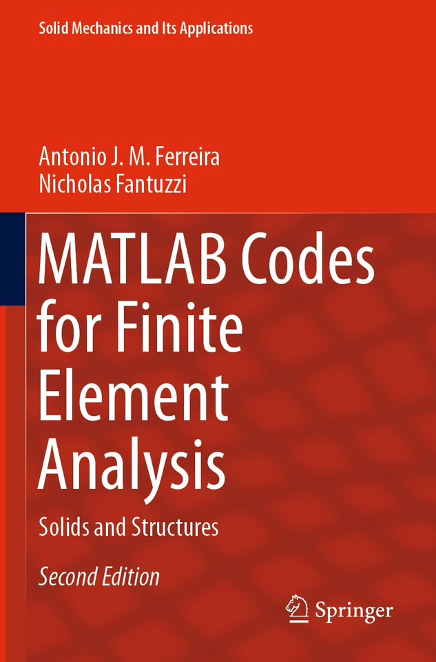 MATLAB Codes for Finite Element Analysis: Solids and Structures (Solid Mechanics and Its Applications #157) book cover by Antonio J. M. Ferreira, Nicholas Fantuzzi