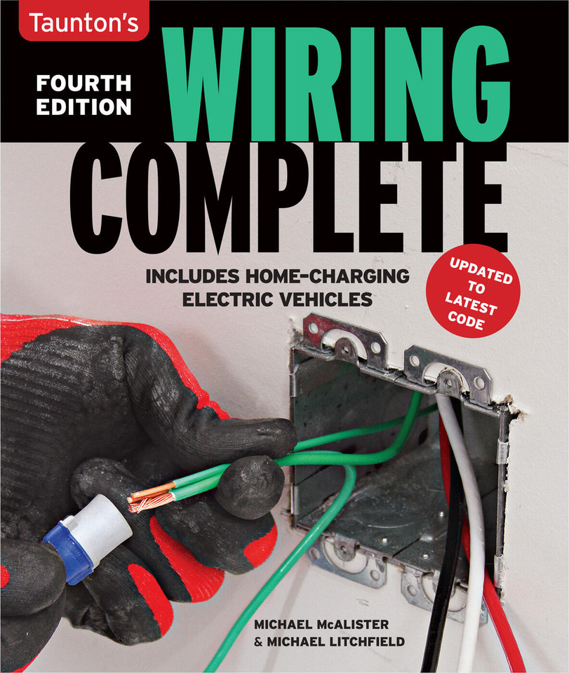 Wiring Complete 4th Edition: Expert Advice from Start to Finish (For Pros by Pros) book cover by Michael McAlister