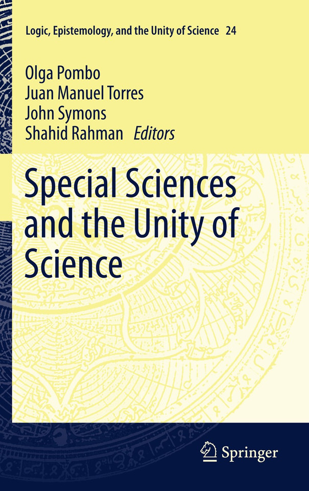 Special Sciences and the Unity of Science (Logic, Epistemology, and the Unity of Science #24) book cover by 