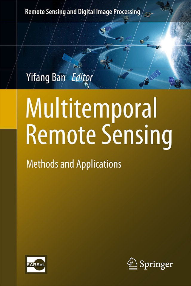 Multitemporal Remote Sensing: Methods and Applications (Remote Sensing and Digital Image Processing #20) book cover by 