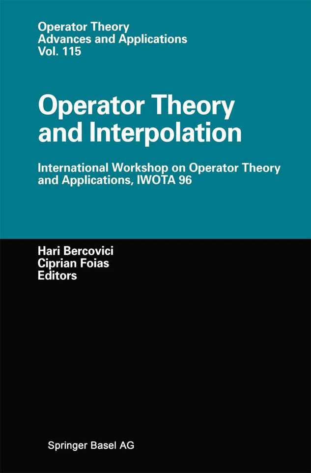 Operator Theory and Interpolation: International Workshop on Operator Theory and Applications, IWOTA 96 (Operator Theory: Advances and Applications #115) book cover by 