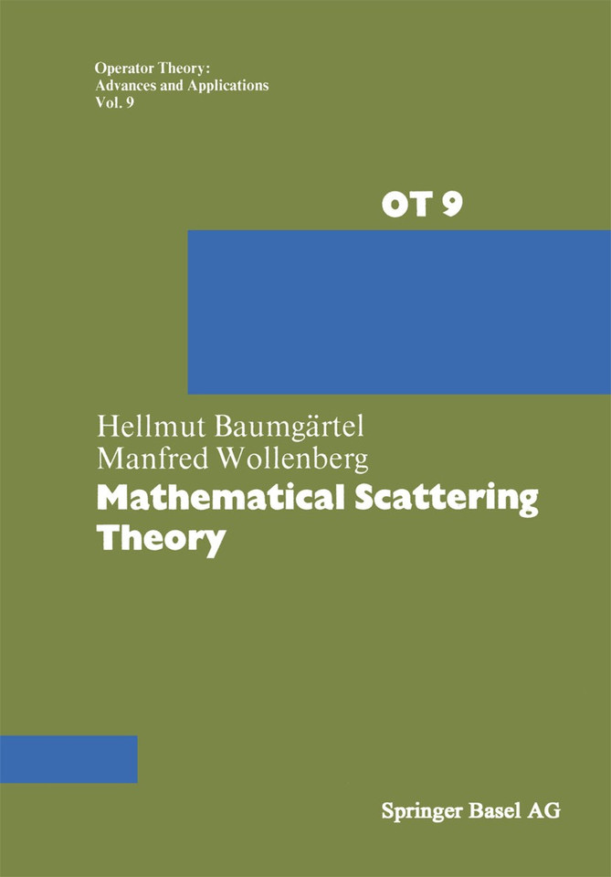 Mathematical Scattering Theory (Operator Theory: Advances and Applications #9) book cover by BAUMGÄRTEL, Wollenberg