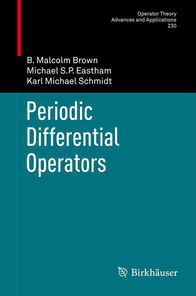 Periodic Differential Operators (Operator Theory: Advances and Applications #230) book cover by B. Malcolm Brown, Michael S.P. Eastham, Karl Michael Schmidt