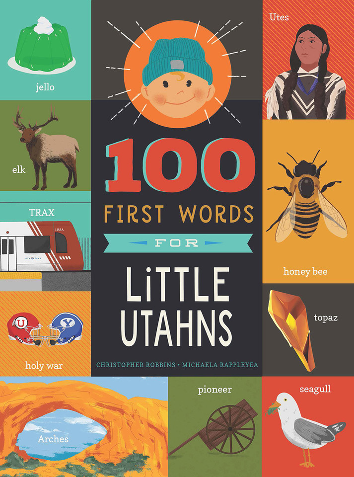 100 First Words for Little Utahns: A Board Book (100 First Words) book cover by Christopher Robbins