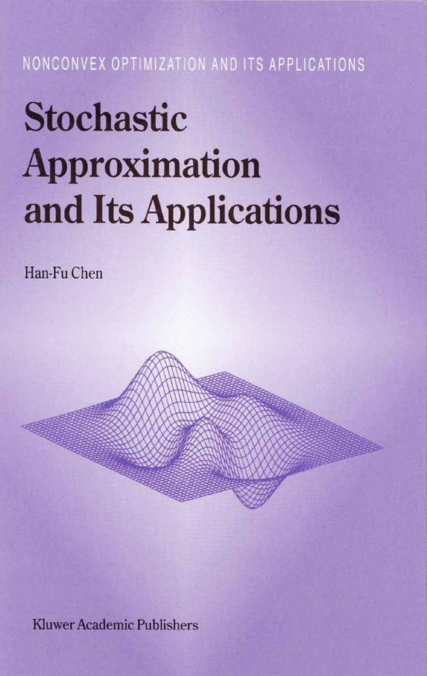 Stochastic Approximation and Its Applications (Nonconvex Optimization and Its Applications #64) book cover by Han-Fu Chen
