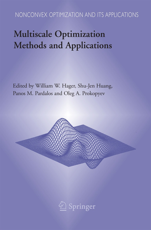 Multiscale Optimization Methods and Applications (Nonconvex Optimization and Its Applications #82) book cover by 
