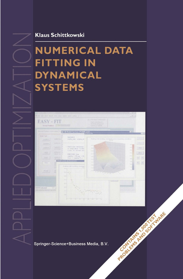 Numerical Data Fitting in Dynamical Systems: A Practical Introduction with Applications and Software (Applied Optimization #77) book cover by Klaus Schittkowski