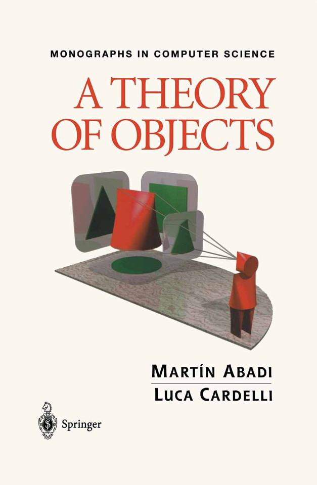 A Theory of Objects (Monographs in Computer Science) book cover by Martin Abadi, Luca Cardelli