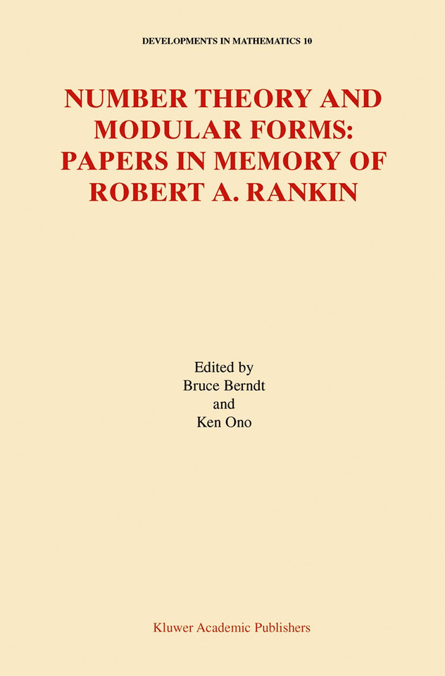 Number Theory and Modular Forms: Papers in Memory of Robert A. Rankin (Developments in Mathematics #10) book cover by 