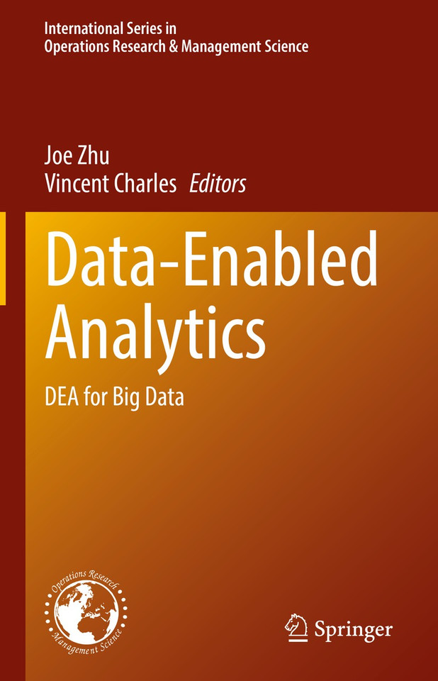Data-Enabled Analytics: DEA for Big Data (International Series in Operations Research & Management Science #312) book cover by 