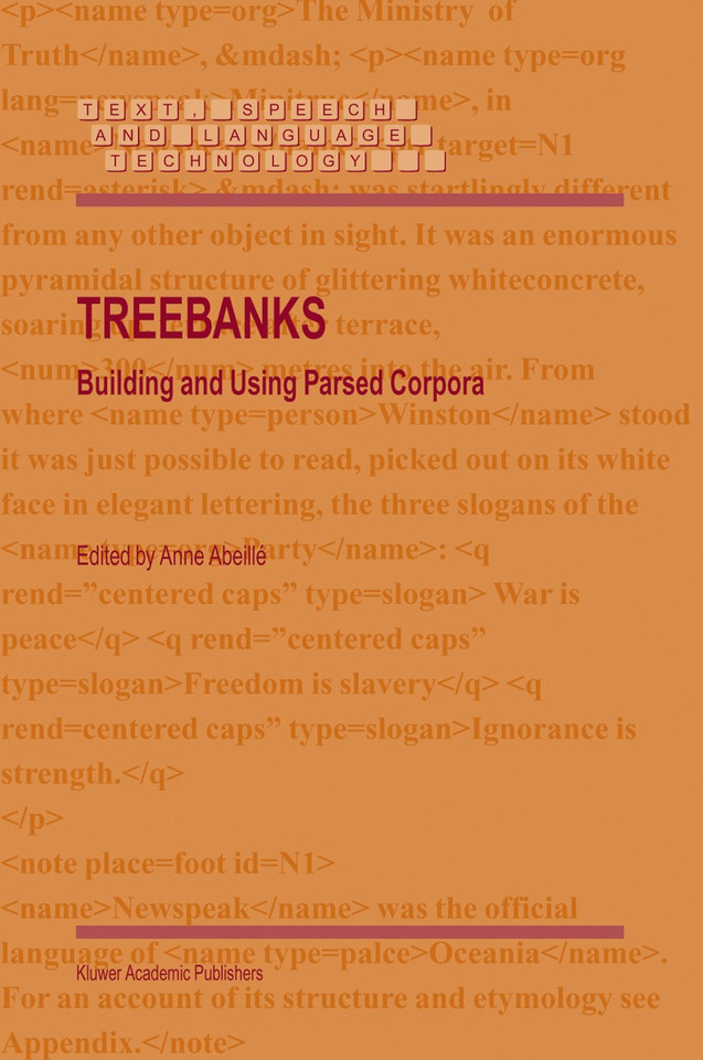 Treebanks: Building and Using Parsed Corpora (Text, Speech and Language Technology #20) book cover by 
