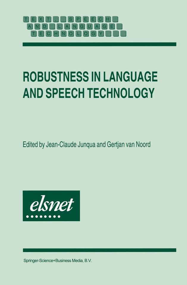Robustness in Language and Speech Technology (Text, Speech and Language Technology #17) book cover by 