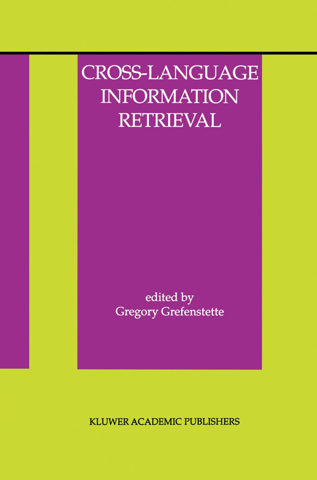 Cross-Language Information Retrieval (The Information Retrieval Series #2) book cover by 