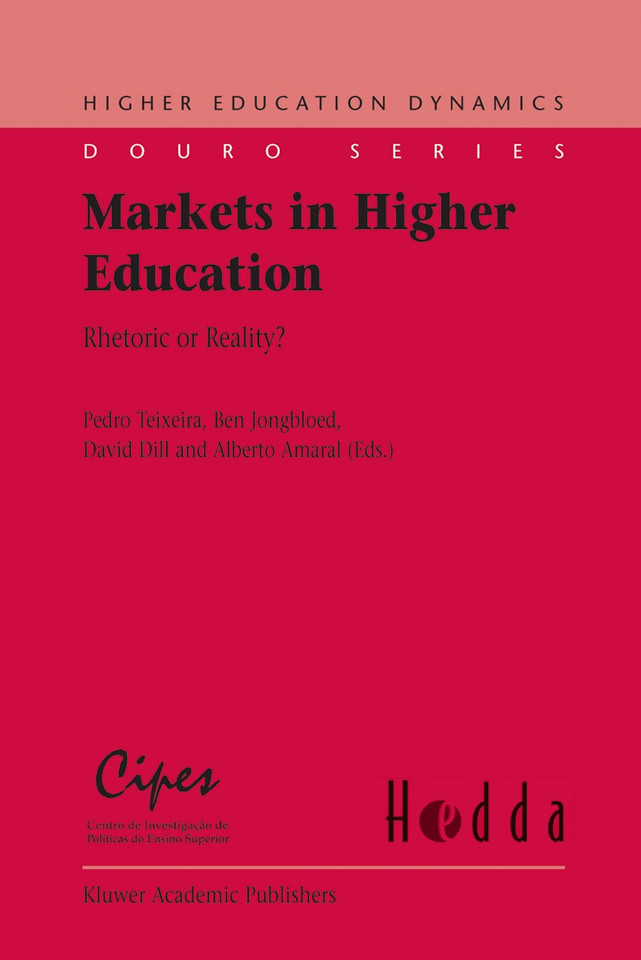 Markets in Higher Education: Rhetoric or Reality? (Higher Education Dynamics #6) book cover by 