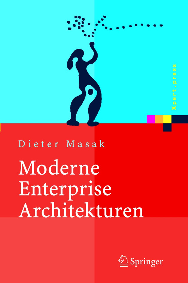 Moderne Enterprise Architekturen (Xpert.press) book cover by Dieter Masak