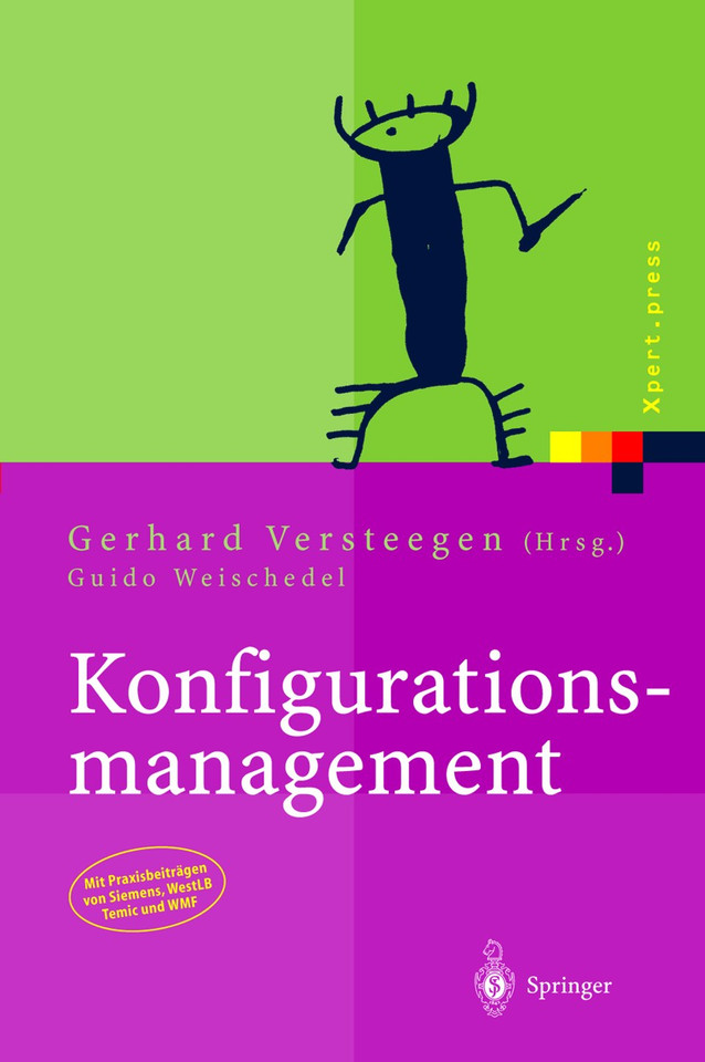 Konfigurationsmanagement (Xpert.press) book cover by Gerhard Versteegen, Guido Weischedel