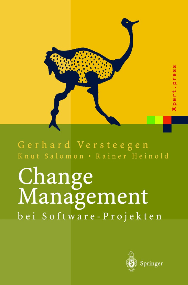 Change Management bei Software Projekten (Xpert.press) book cover by Gerhard Versteegen, Knut Salomon, Rainer Heinold