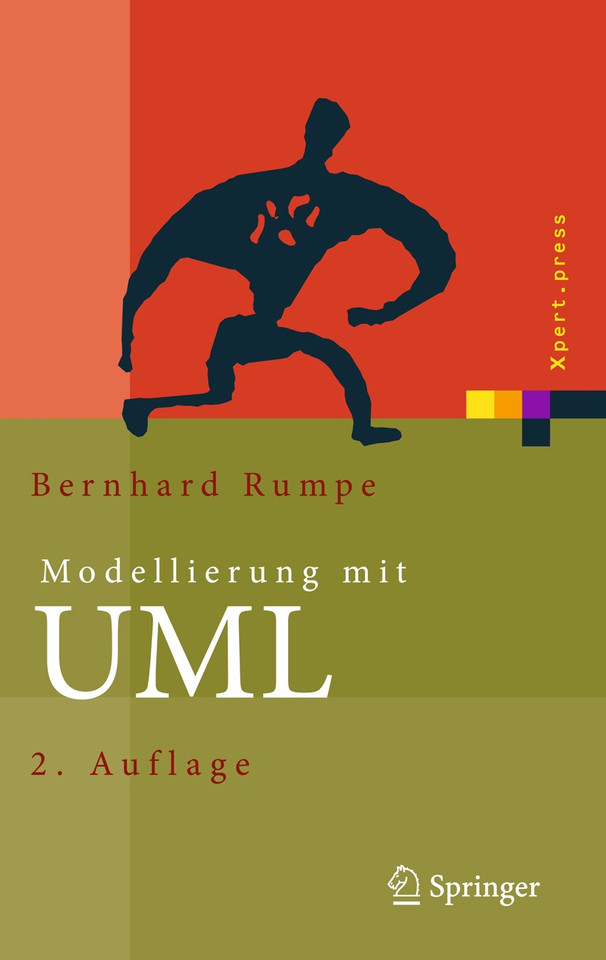 Modellierung mit UML: Sprache, Konzepte und Methodik (Xpert.press) book cover by Bernhard Rumpe