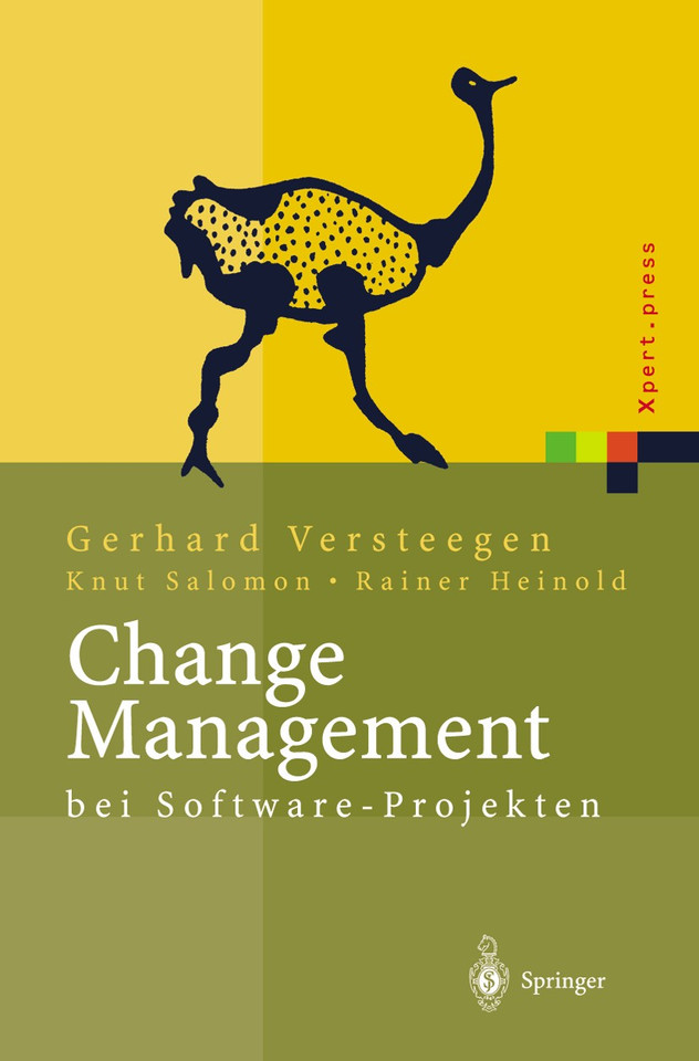 Change Management bei Software Projekten (Xpert.press) book cover by Gerhard Versteegen, Knut Salomon, Rainer Heinold