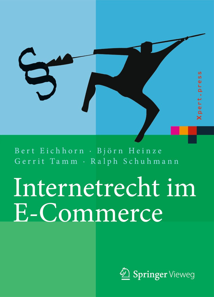 Internetrecht im E-Commerce (Xpert.press) book cover by Bert Eichhorn, Björn Heinze, Gerrit Tamm, Ralph Schuhmann