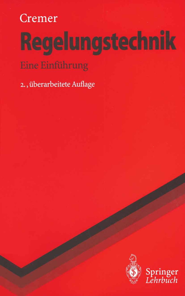Regelungstechnik: Eine Einführung (Springer-Lehrbuch) book cover by Michael Cremer