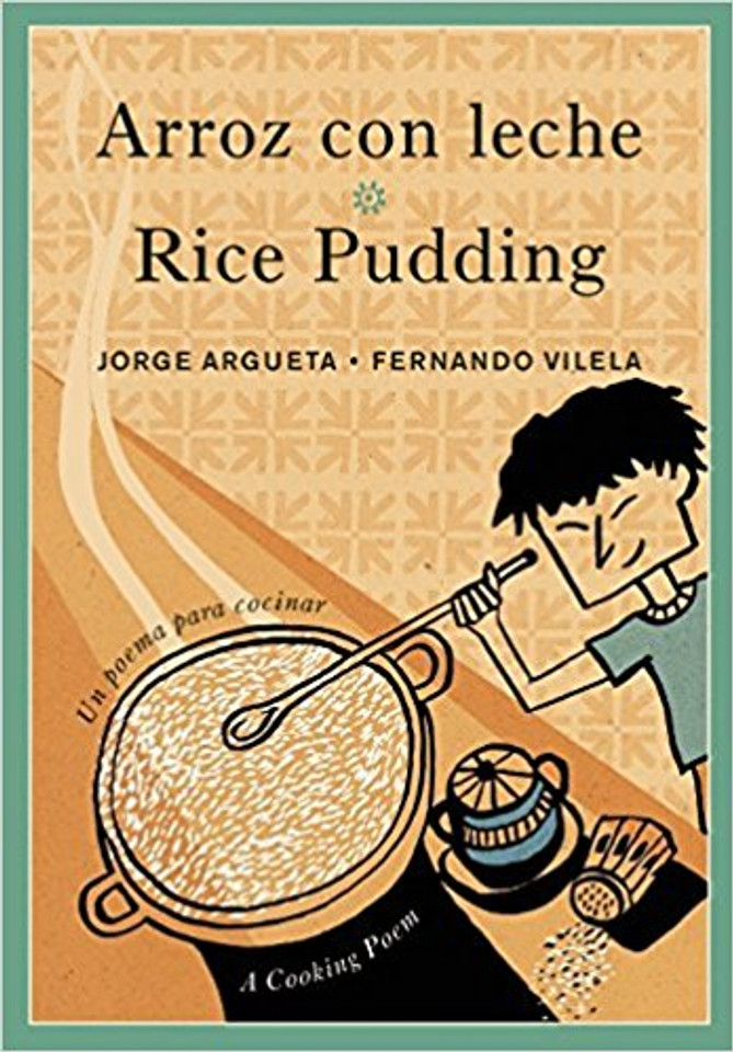 Arroz con leche / Rice Pudding: Un poema para cocinar / A Cooking Poem (Bilingual Cooking Poems) Cover