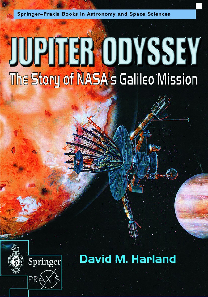Jupiter Odyssey: The Story of NASA's Galileo Mission (Springer Praxis Books) book cover by David M. Harland