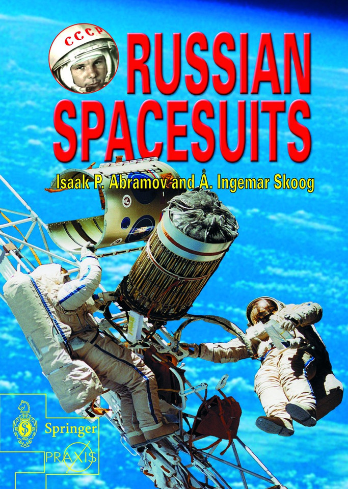 Russian Spacesuits (Springer Praxis Books) book cover by Isaac Abramov, Ingemar Skoog