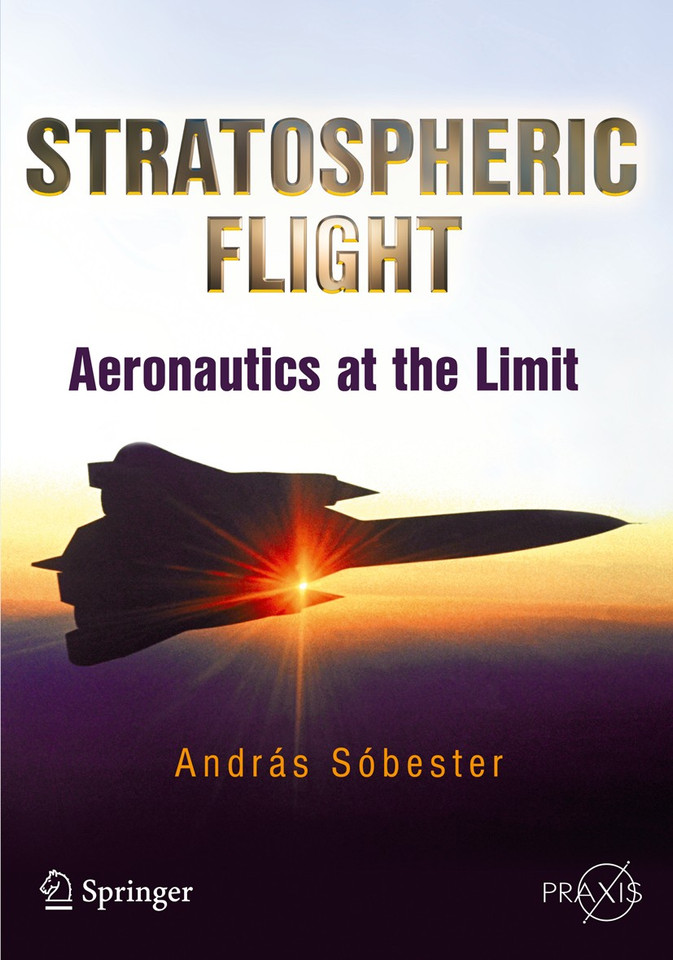 Stratospheric Flight: Aeronautics at the Limit (Springer Praxis Books) book cover by Andras Sóbester
