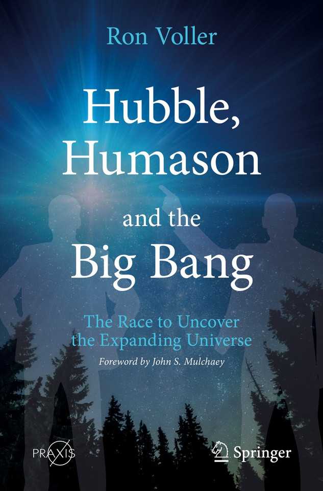 Hubble, Humason and the Big Bang: The Race to Uncover the Expanding Universe (Springer Praxis Books) book cover by Ron Voller