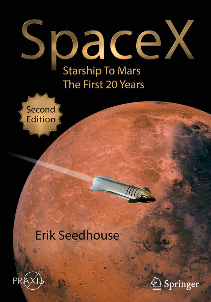 SpaceX: Starship to Mars – The First 20 Years (Springer Praxis Books) book cover by Erik Seedhouse