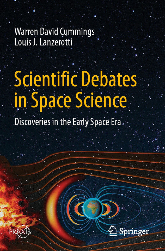 Scientific Debates in Space Science: Discoveries in the Early Space Era (Springer Praxis Books) book cover by Warren David Cummings, Louis J. Lanzerotti