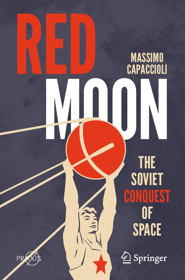 Red Moon: The Soviet Conquest of Space (Springer Praxis Books) book cover by Massimo Capaccioli