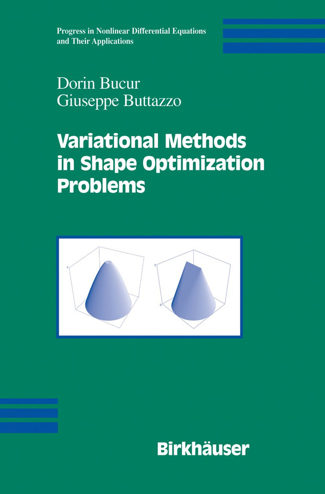 Variational Methods in Shape Optimization Problems (Progress in Nonlinear Differential Equations and Their Applications #65) book cover by Dorin Bucur, Giuseppe Buttazzo