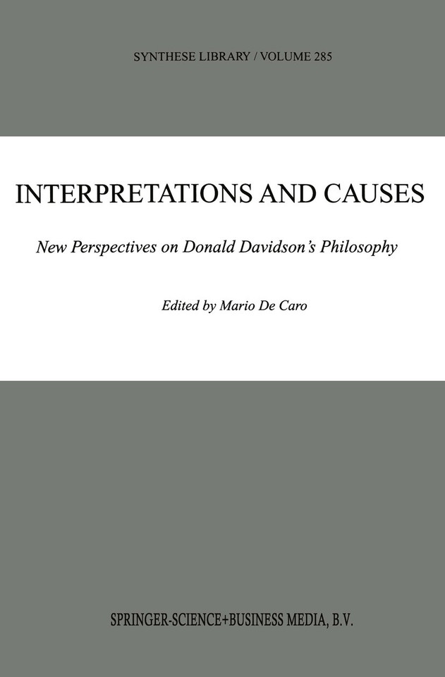 Interpretations and Causes: New Perspectives on Donald Davidson’s Philosophy (Synthese Library #285) book cover by 