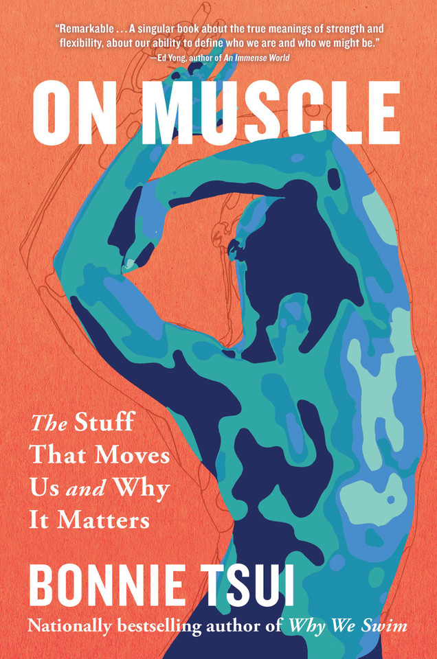 On Muscle: The Stuff That Moves Us and Why It Matters book cover by Bonnie Tsui
