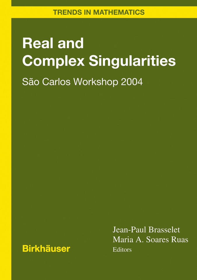 Real and Complex Singularities: São Carlos Workshop 2004 (Trends in Mathematics) book cover by 