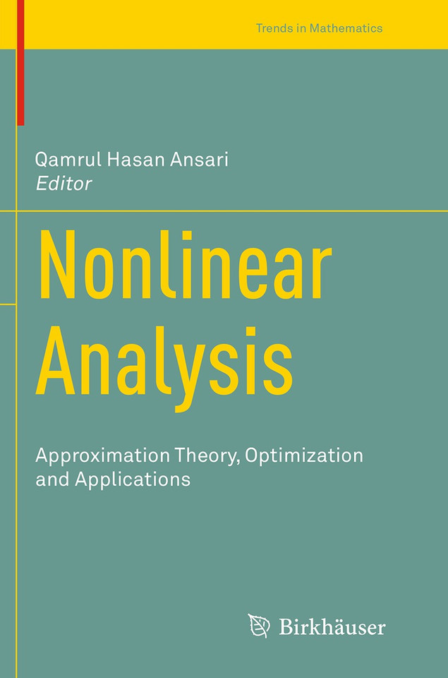 Nonlinear Analysis: Approximation Theory, Optimization and Applications (Trends in Mathematics) book cover by 