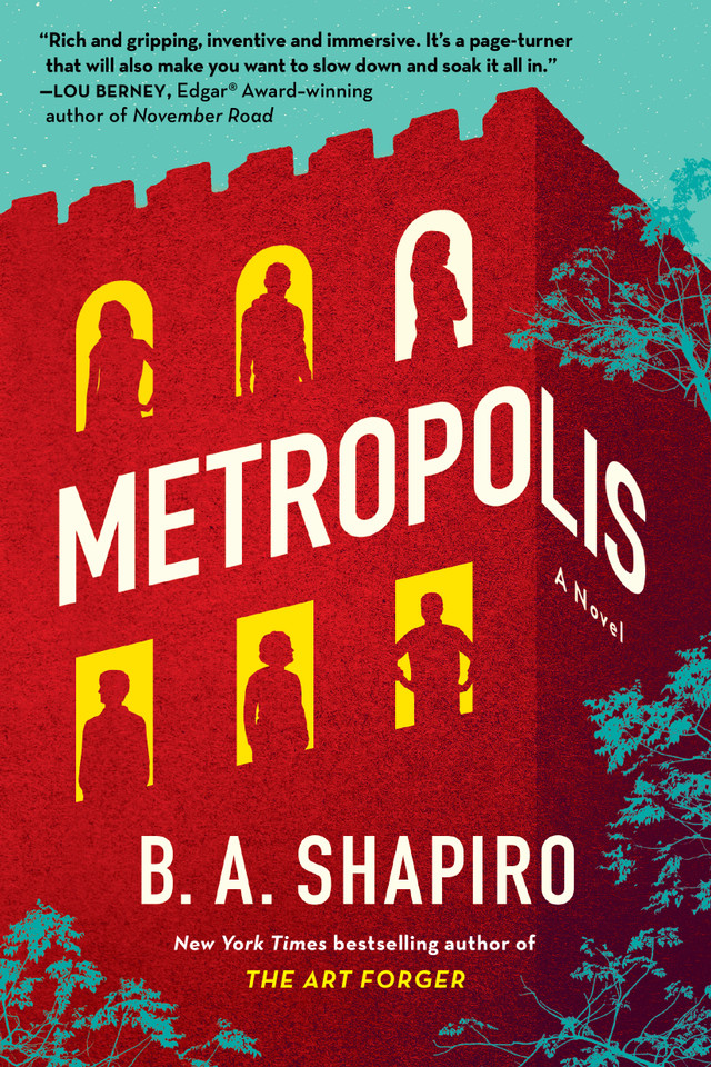 Metropolis: A Novel book cover by B. A. Shapiro