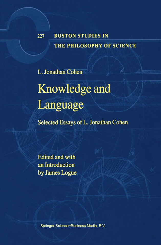 Knowledge and Language: Selected Essays of L. Jonathan Cohen (Boston Studies in the Philosophy and History of Science #227) book cover by L. Jonathan Cohen