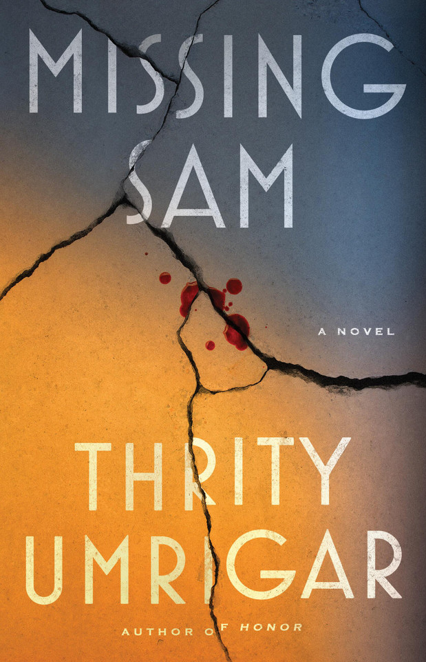 Missing Sam: A Novel book cover by Thrity Umrigar